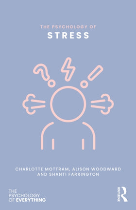 The Psychology of Stress