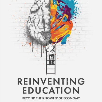 Reinventing Education Beyond the Knowledge