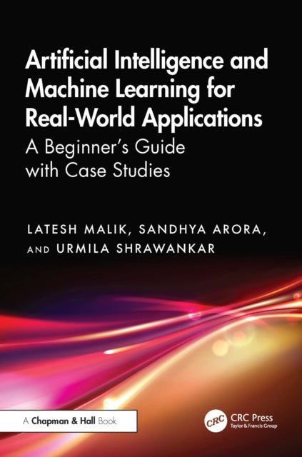 Artificial Intelligence and Machine Learning for RealWorld Applications