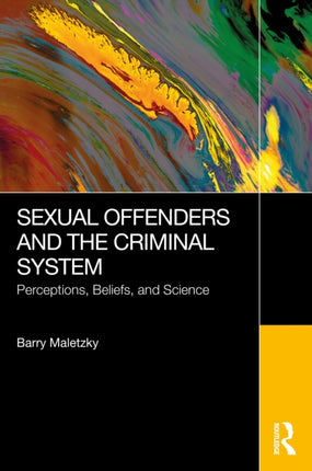 The Burden of Truth and Sexual Offenders