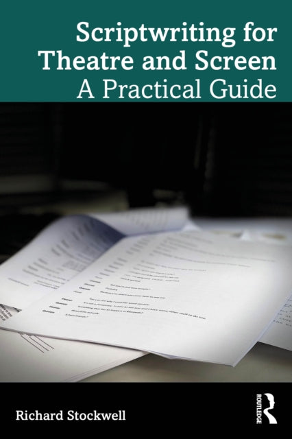 Scriptwriting for Theatre and Screen