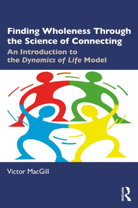Finding Wholeness Through the Science of