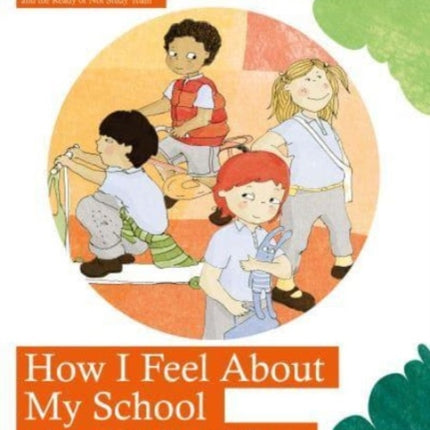 How I Feel About My School