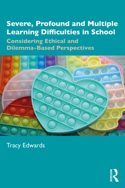 Severe Profound and Multiple Learning Difficulties in School