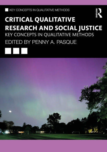 Critical Qualitative Research  Social Justice