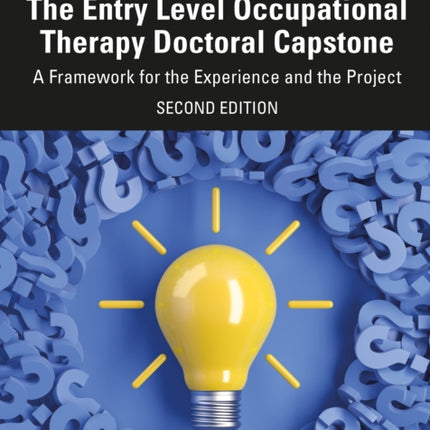 The Entry Level Occupational Therapy Doctoral Capstone