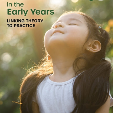 Nurturing Childrenâs Emotional Wellbeing in the Early Years