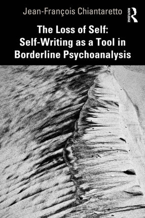 The Loss of Self SelfWriting as a Tool in