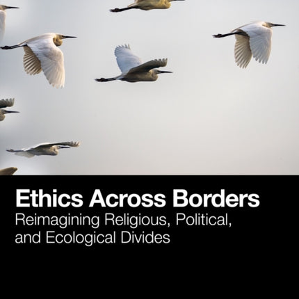 Ethics Across Borders