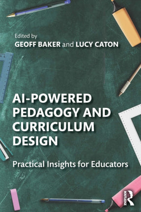 AIPowered Pedagogy and Curriculum Design