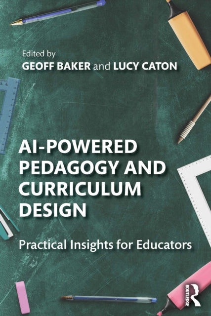 AIPowered Pedagogy and Curriculum Design