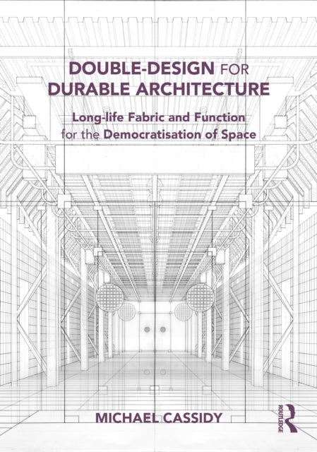 DoubleDesign for Durable Architecture