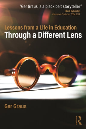 Through a Different Lens Lessons from a Life in