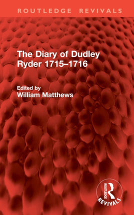 The Diary of Dudley Ryder 1715â1716