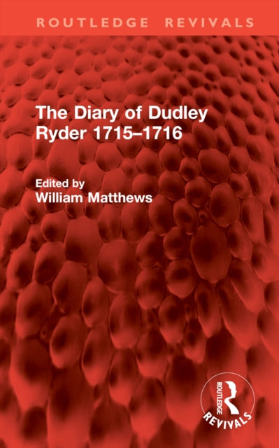 The Diary of Dudley Ryder 1715â1716