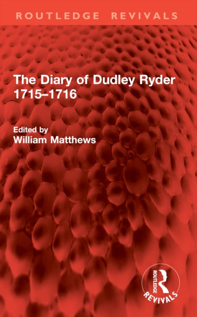 The Diary of Dudley Ryder 17151716