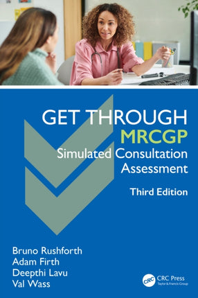Get Through MRCGP Simulated Consultation Assessment