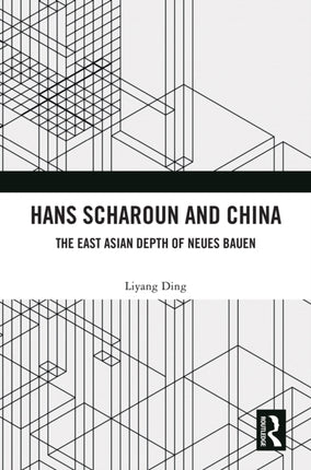 Hans Scharoun and China