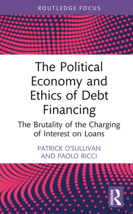 The Political Economy and Ethics of Debt