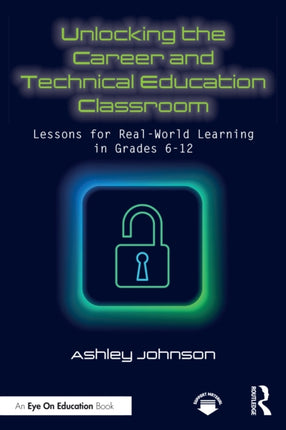 Unlocking the Career and Technical Education