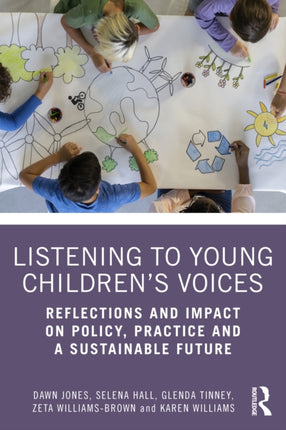 Listening to Young Childrenâs Voices