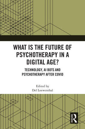What is the Future of Psychotherapy in a Digital