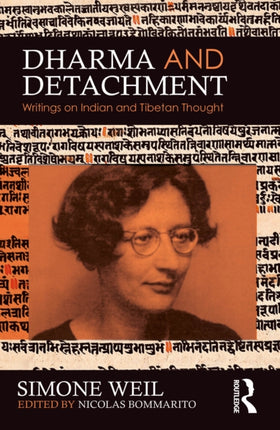 Dharma and Detachment Writings on Indian and