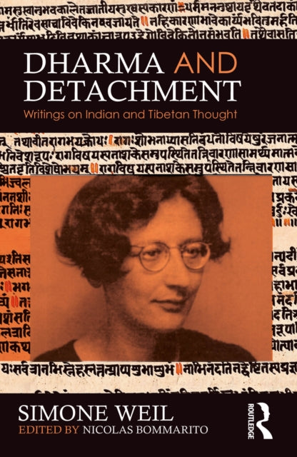 Dharma and Detachment Writings on Indian and