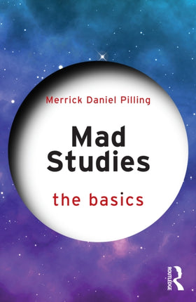 Mad Studies The Basics