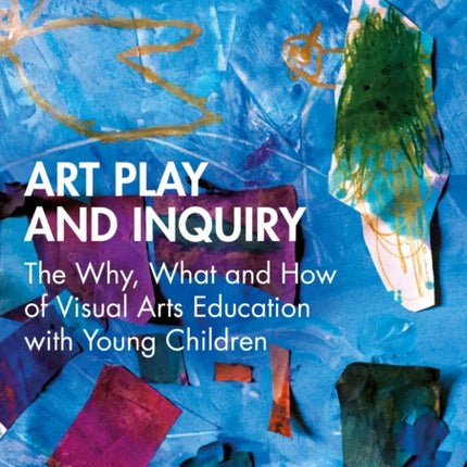 Art Play and Inquiry