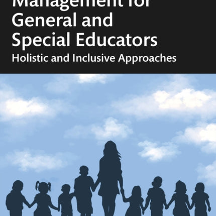 Classroom Behavior Management for General and