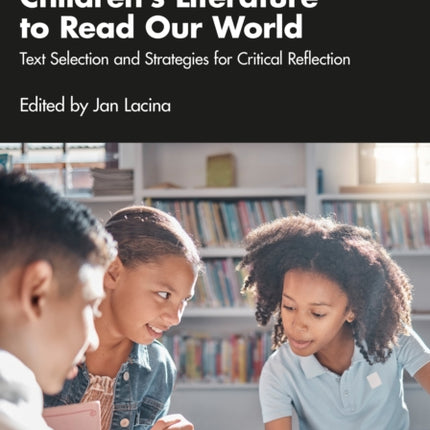 Childrenâs Literature to Read Our World