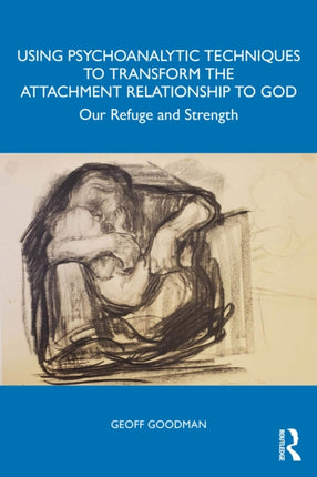 Using Psychoanalytic Techniques to Transform the