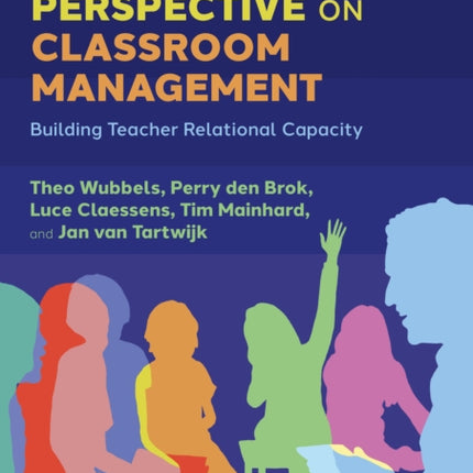 An Interpersonal Perspective on Classroom Management