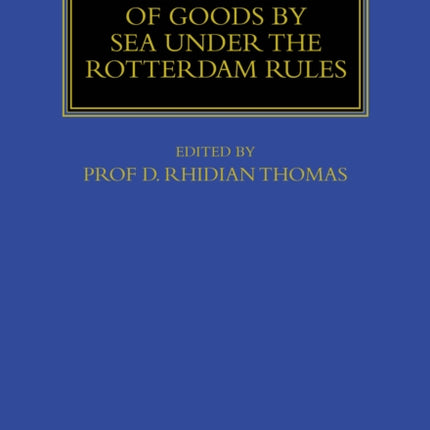 The Carriage Of Goods By Sea Under The Rotterdam
