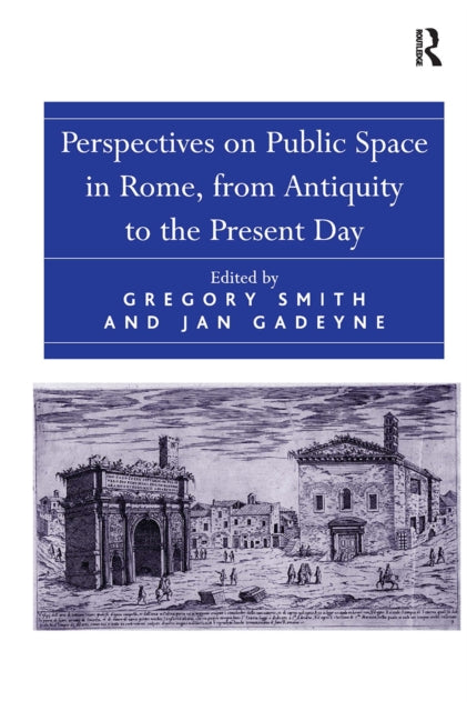 Perspectives on Public Space in Rome from