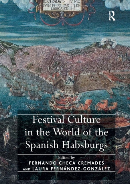 Festival Culture in the World of the Spanish