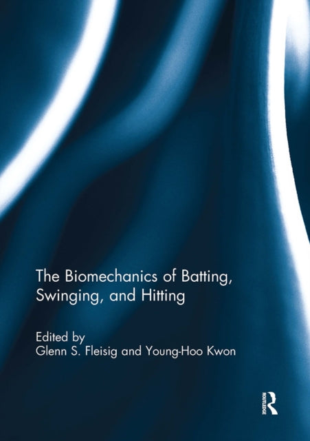 The Biomechanics of Batting Swinging and Hitting