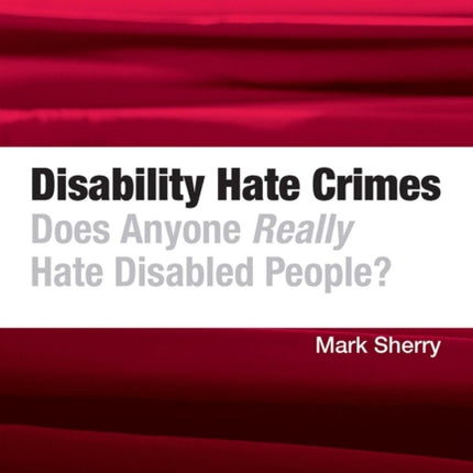 Disability Hate Crimes