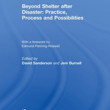 Beyond Shelter after Disaster Practice Process