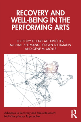 Recovery and Wellbeing in the Performing Arts