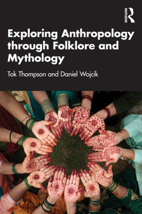 Exploring Anthropology through Folklore and