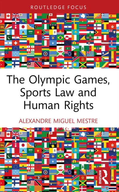 The Olympic Games Sports Law and Human Rights