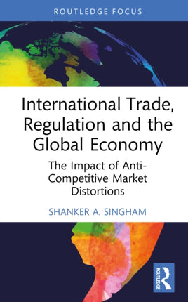 International Trade Regulation and the Global Economy