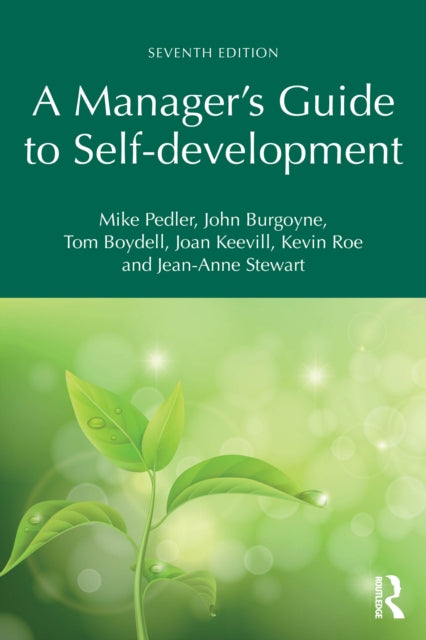 A Managers Guide to Selfdevelopment