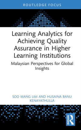 Learning Analytics for Achieving Quality