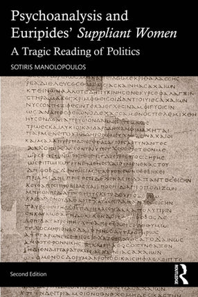 Psychoanalysis and Euripides Suppliant Women