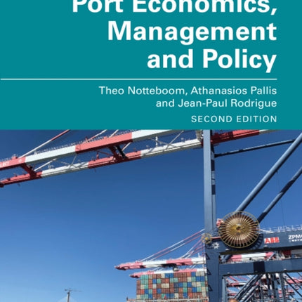 Port Economics Management and Policy