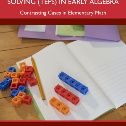 Teaching Through ExampleBased Problem Solving TEPS in Early Algebra