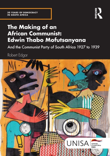 The Making of an African Communist Edwin Thabo